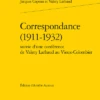 Correspondance (1911-1932) Suivie D’une Conférence De Valery Larbaud Au Vieux-Colombier 1 Correspondance (1911-1932) Suivie D’une Conférence De Valery Larbaud Au Vieux-Colombier -Librairies Boutique AauMS01b
