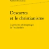 Descartes Et Le Christianisme. L’approche Philosophique De L’eucharistie -Librairies Boutique AcnMS01b