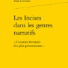 Les Incises Dans Les Genres Narratifs. « Certaines Formules Des Plus Prometteuses » 2 Les Incises Dans Les Genres Narratifs. « Certaines Formules Des Plus Prometteuses » -Librairies Boutique AdfMS01b