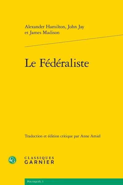 Le Fédéraliste 3 Le Fédéraliste