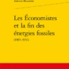 Les Économistes Et La Fin Des énergies Fossiles (1865-1931) -Librairies Boutique AmmMS01b