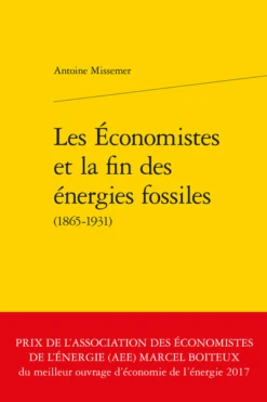Les Économistes Et La Fin Des énergies Fossiles (1865-1931)