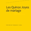 Les Quinze Joyes De Mariage 2 Les Quinze Joyes De Mariage -Librairies Boutique AntMS01