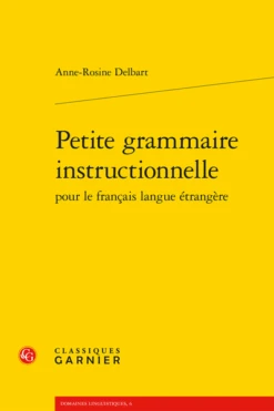 Petite Grammaire Instructionnelle Pour Le Français Langue étrangère