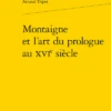 Montaigne Et L’art Du Prologue Au Xvie Siècle 1 Montaigne Et L’art Du Prologue Au Xvie Siècle -Librairies Boutique AttMS01b