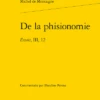 De La Phisionomie . Essais, III, 12 1 De La Phisionomie . Essais, III, 12 -Librairies Boutique BpaMS03b