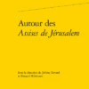 Autour Des Assises De Jérusalem 2 Autour Des Assises De Jérusalem -Librairies Boutique BrtMS02b