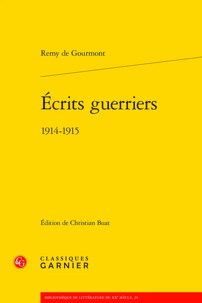 Écrits Guerriers. 1914-1915 3 Écrits Guerriers. 1914-1915