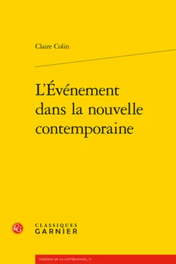 L’Événement Dans La Nouvelle Contemporaine