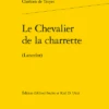 Le Chevalier De La Charrette. (Lancelot) 1 Le Chevalier De La Charrette. (Lancelot) -Librairies Boutique ChrMS02