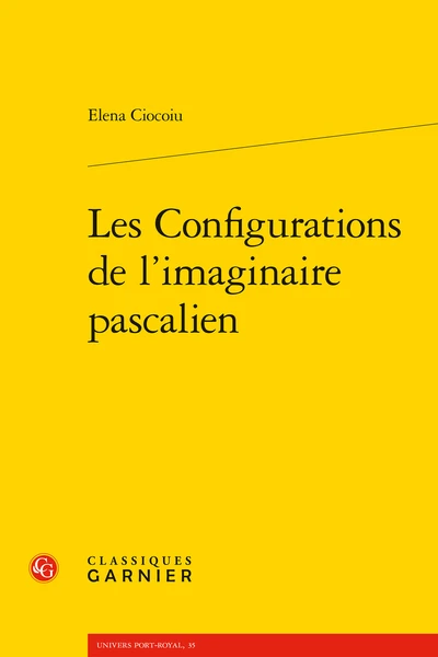 Les Configurations De L’imaginaire Pascalien 3 Les Configurations De L’imaginaire Pascalien