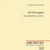 Joë Bousquet. L’assomption Du Poème 1 Joë Bousquet. L’assomption Du Poème -Librairies Boutique ClhMS01b