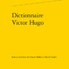 Dictionnaire Victor Hugo 1 Dictionnaire Victor Hugo -Librairies Boutique CmiMS02b