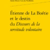 Étienne De La Boétie Et Le Destin Du Discours De La Servitude Volontaire 1 Étienne De La Boétie Et Le Destin Du Discours De La Servitude Volontaire -Librairies Boutique CoaMS01b