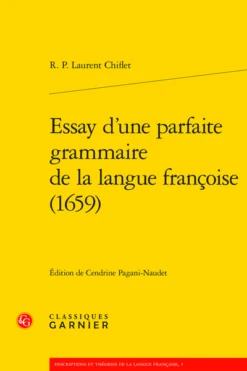 Essay D’une Parfaite Grammaire De La Langue Françoise (1659)