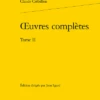 Œuvres Complètes. Tome II 2 Œuvres Complètes. Tome II -Librairies Boutique CreMS02