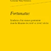 Fortunatus. Itinéraire D’un Roman Protestant Dans La Librairie Des Xviie Et Xviiie Siècles 2 Fortunatus. Itinéraire D’un Roman Protestant Dans La Librairie Des Xviie Et Xviiie Siècles -Librairies Boutique CviMS01b