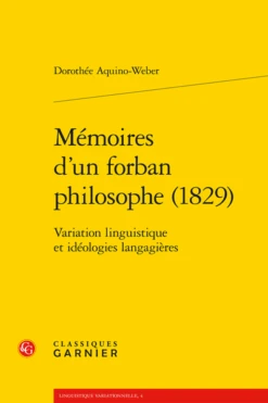 Mémoires D’un Forban Philosophe (1829). Variation Linguistique Et Idéologies Langagières