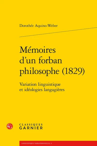 Mémoires D’un Forban Philosophe (1829). Variation Linguistique Et Idéologies Langagières 3 Mémoires D’un Forban Philosophe (1829). Variation Linguistique Et Idéologies Langagières