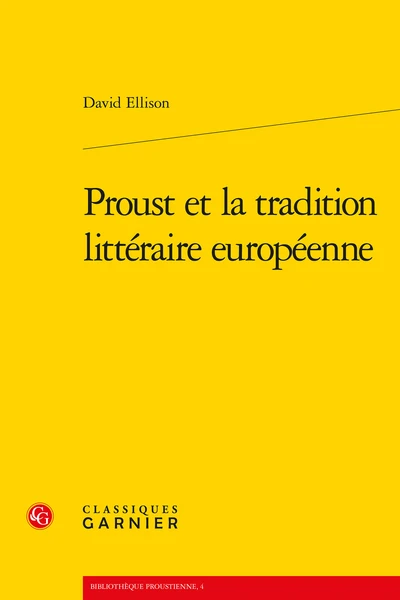 Proust Et La Tradition Littéraire Européenne 3 Proust Et La Tradition Littéraire Européenne