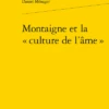 Montaigne Et La « Culture De L'âme » 2 Montaigne Et La « Culture De L'âme » -Librairies Boutique DmrMS03b