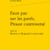 Faux Pas Sur Les Pavés, Proust Controversé. Suivi De Beckett Et Quignard à Contre-pied 2 Faux Pas Sur Les Pavés, Proust Controversé. Suivi De Beckett Et Quignard à Contre-pied -Librairies Boutique EbbMS02b