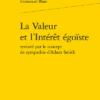 La Valeur Et L'Intérêt égoïste Revisité Par Le Concept De Sympathie D’Adam Smith 2 La Valeur Et L'Intérêt égoïste Revisité Par Le Concept De Sympathie D’Adam Smith -Librairies Boutique EbcMS01b