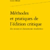 Méthodes Et Pratiques De L’édition Critiquedes Textes Et Documents Modernes 2 Méthodes Et Pratiques De L’édition Critiquedes Textes Et Documents Modernes -Librairies Boutique EblMS02b