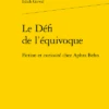 Le Défi De L’équivoque. Fiction Et Curiosité Chez Aphra Behn 2 Le Défi De L’équivoque. Fiction Et Curiosité Chez Aphra Behn -Librairies Boutique EglMS01b