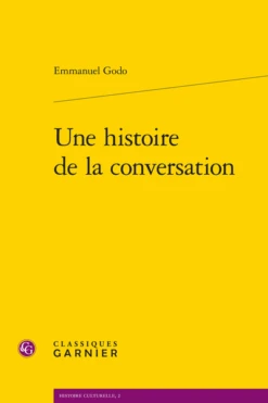 Une Histoire De La Conversation