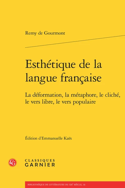 Esthétique De La Langue Française. La Déformation, La Métaphore, Le Cliché, Le Vers Libre, Le Vers Populaire 3 Esthétique De La Langue Française. La Déformation, La Métaphore, Le Cliché, Le Vers Libre, Le Vers Populaire
