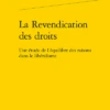 La Revendication Des Droits. Une étude De L’équilibre Des Raisons Dans Le Libéralisme 2 La Revendication Des Droits. Une étude De L’équilibre Des Raisons Dans Le Libéralisme -Librairies Boutique EptMS01