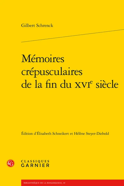 Mémoires Crépusculaires De La Fin Du Xvie Siècle 3 Mémoires Crépusculaires De La Fin Du Xvie Siècle