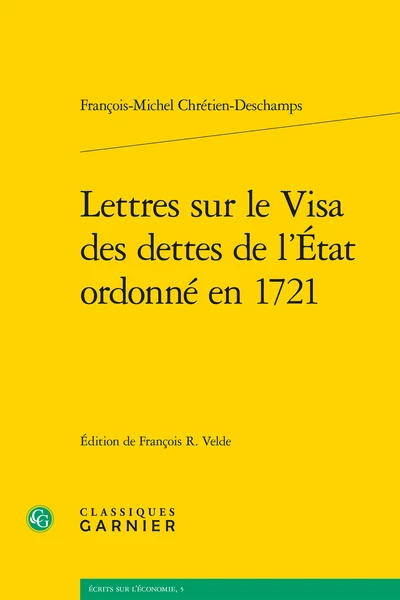 Lettres Sur Le Visa Des Dettes De L’État Ordonné En 1721 3 Lettres Sur Le Visa Des Dettes De L’État Ordonné En 1721