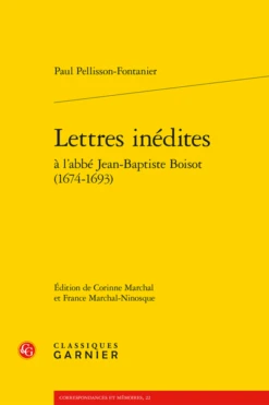 Lettres Inédites à L’abbé Jean-Baptiste Boisot (1674-1693)