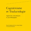 Cognitivisme Et Traductologie . Approches Sémantiques Et Psychologiques -Librairies Boutique GaeMS01b