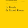 La Pensée De Marcel Proust 1 La Pensée De Marcel Proust -Librairies Boutique GdyMS01b