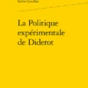 La Politique Expérimentale De Diderot 2 La Politique Expérimentale De Diderot -Librairies Boutique GgbMS01b