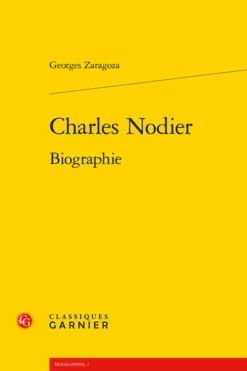 Charles Nodier. Biographie