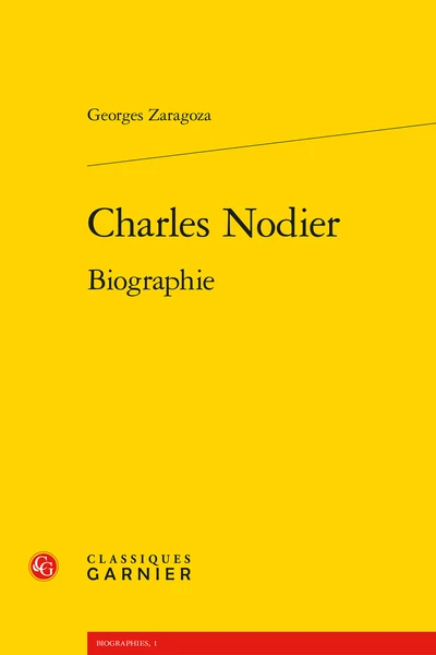 Charles Nodier. Biographie 3 Charles Nodier. Biographie