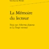 La Mémoire Du Lecteur. Essai Sur Albertine Disparue Et Le Temps Retrouvé 2 La Mémoire Du Lecteur. Essai Sur Albertine Disparue Et Le Temps Retrouvé -Librairies Boutique GpiMS01