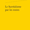 Le Surréalisme Par Les Textes 2 Le Surréalisme Par Les Textes -Librairies Boutique HbrMS03b