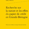 Recherche Sur La Nature Et Les Effets Du Papier De Crédit En Grande-Bretagne 2 Recherche Sur La Nature Et Les Effets Du Papier De Crédit En Grande-Bretagne -Librairies Boutique HetMS01b