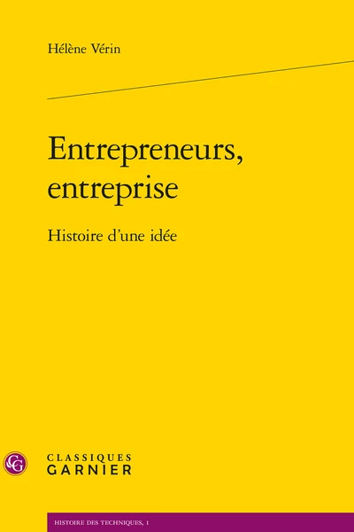 Entrepreneurs, Entreprise. Histoire D’une Idée 3 Entrepreneurs, Entreprise. Histoire D’une Idée