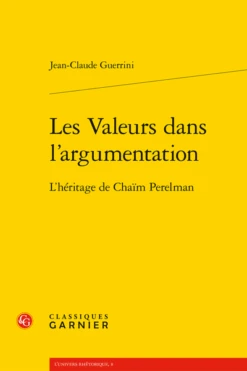Les Valeurs Dans L’argumentation. L’héritage De Chaïm Perelman