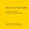 Sus La Mar De L’istòri. Lectures Et Réceptions De L’œuvre De Frédéric Mistral -Librairies Boutique JcvMS02b