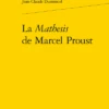 La Mathesis De Marcel Proust 1 La Mathesis De Marcel Proust -Librairies Boutique JdlMS01b
