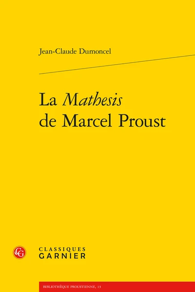 La Mathesis De Marcel Proust 3 La Mathesis De Marcel Proust