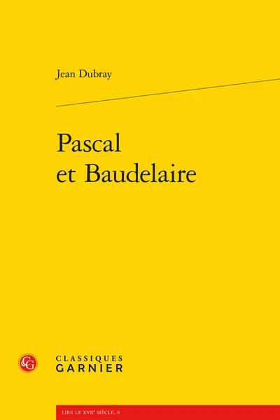 Pascal Et Baudelaire 3 Pascal Et Baudelaire