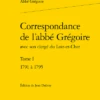 Correspondance De L’abbé Grégoire Avec Son Clergé Du Loir-et-Cher. Tome I. 1791 à 1795 -Librairies Boutique JdyMS03b